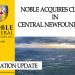 Exploration Update: Noble Acquires Claims in Central Newfoundland