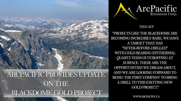 ArcPacific Provides Update on the Blackdome Gold Project