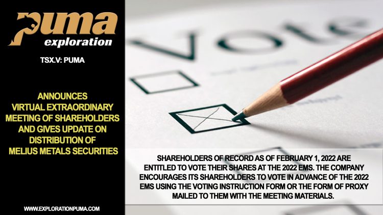 Puma Exploration Announces Virtual Extraordinary Meeting of Shareholders and Gives Update on Distribution of Melius Metals Securities