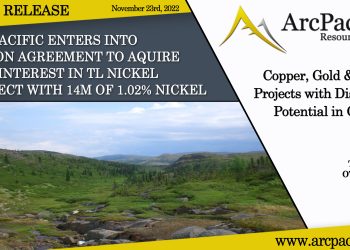 ArcPacific Enters into Option Agreement to Aquire 100% Interest in TL Nickel Project with 14m of 1.02% Nickel