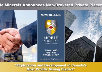 Noble Minerals Announces Non-Brokered Private Placement