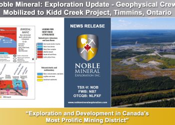 Noble Mineral: Exploration Update – Geophysical Crews Mobilized to Kidd Creek Project, Timmins, Ontario