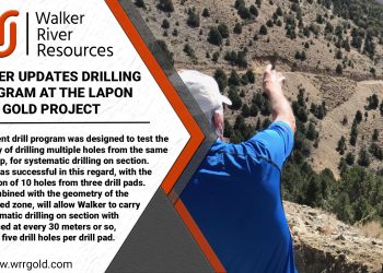 WALKER UPDATES DRILLING PROGRAM AT THE LAPON GOLD PROJECT