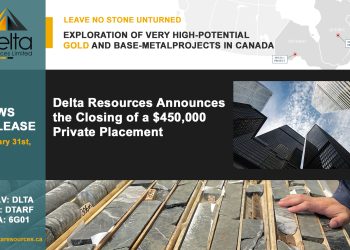 Delta Resources Announces the Closing of a $450,000 Private Placement