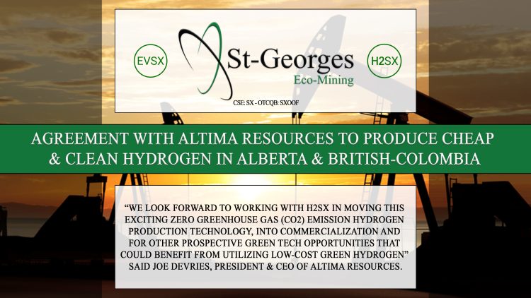St-Georges Announces Agreement with Altima Resources to Produce Cheap & Clean Hydrogen in Alberta & British-Colombia