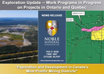 Exploration Update — Work Programs in Progress on Projects in Ontario and Quebec