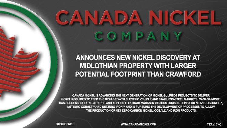 Canada Nickel Announces New Nickel Discovery at Midlothian Property with Larger Potential Footprint than Flagship Crawford Property