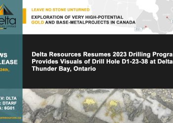 Delta Resources Resumes 2023 Drilling Program and Provides Visuals of Drill Hole D1-23-38 at Delta-1 in Thunder Bay, Ontario
