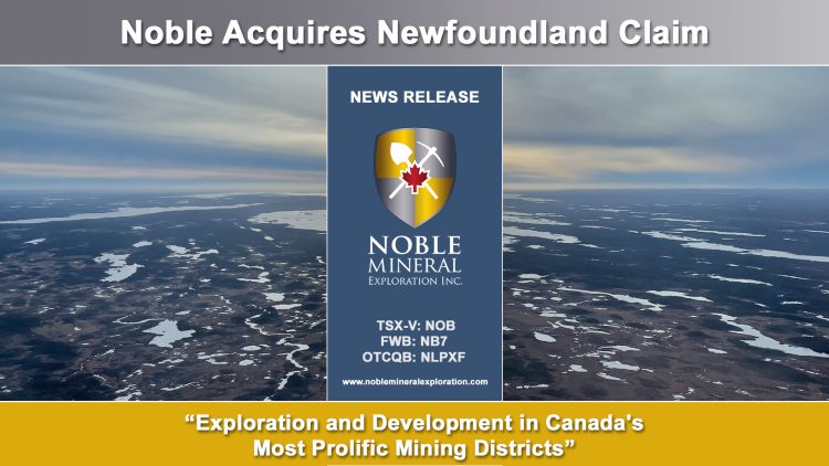 Noble Acquires Newfoundland Claim