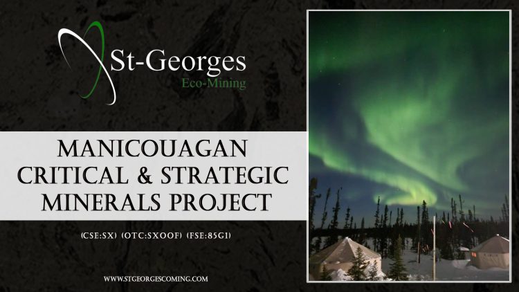 The Manicouagan Critical and Strategic Minerals Project – St-Georges Eco-Mining (CSE: SX – OTC: SXOOF)