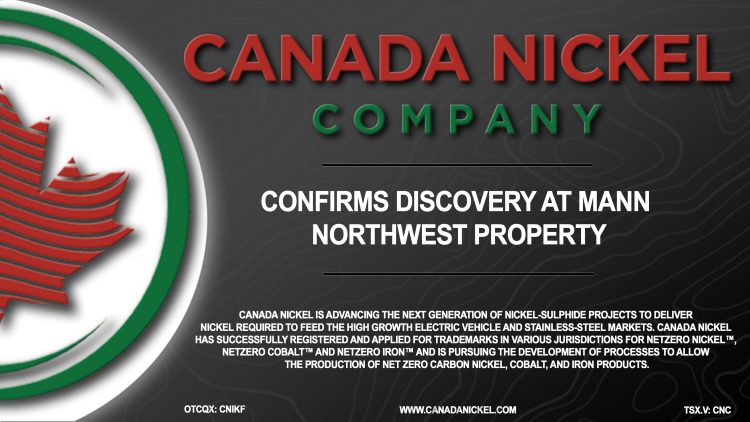 Canada Nickel Confirms Discovery at Mann Northwest Property