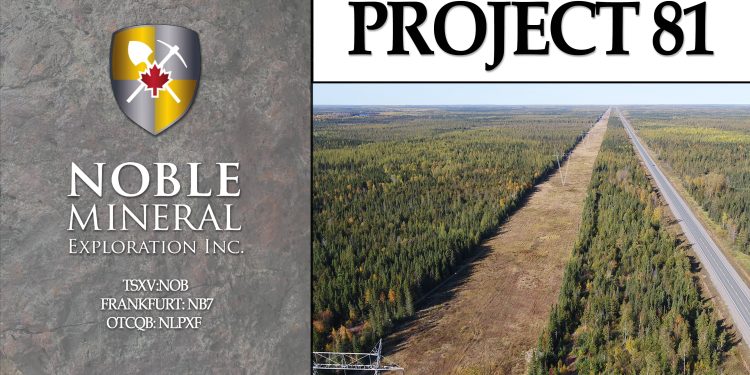 Project 81 – Noble Mineral Exploration (TSXV: NOB)