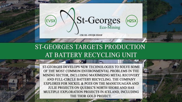 St-Georges Targets Production at Battery Recycling Unit