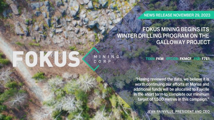 FOKUS MINING BEGINS ITS WINTER DRILLING PROGRAM ON THE GALLOWAY PROJECT