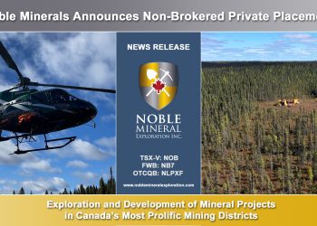 Noble Minerals Announces Non-Brokered Private Placement