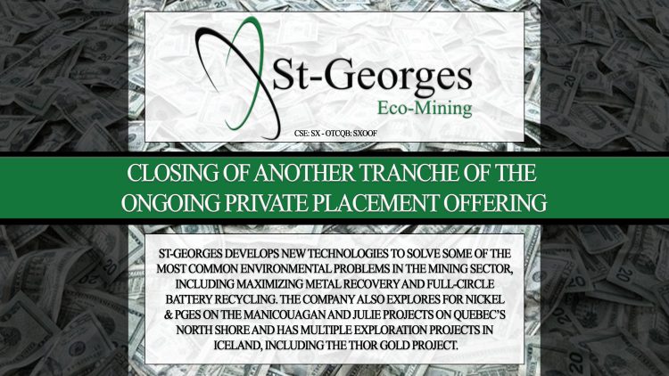 Closing of Another Tranche of the Ongoing Private Placement Offering
