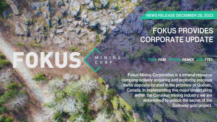 FOKUS PROVIDES CORPORATE UPDATE