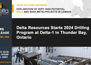 Delta Resources Starts 2024 Drilling Program at Delta-1 in Thunder Bay, Ontario