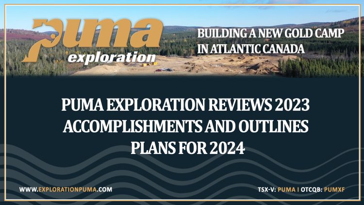 Puma Exploration Reviews 2023 Accomplishments and Outlines Plans for 2024