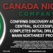 Canada Nickel Confirms Discovery at Mann Central, Successfully Completes Initial Drilling at Mann Northwest Property