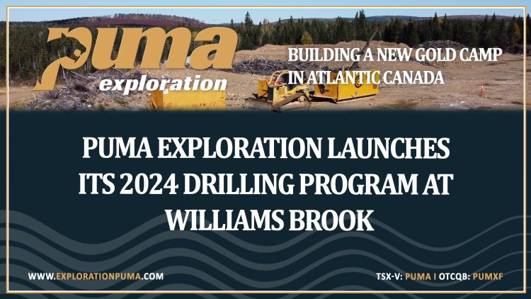 Puma Exploration Launches its 2024 Drilling Program at Williams Brook