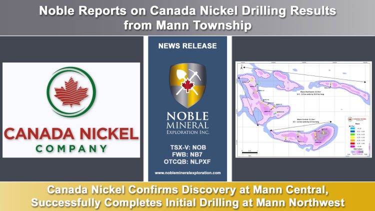Noble Reports on Canada Nickel Drilling Results from Mann Township