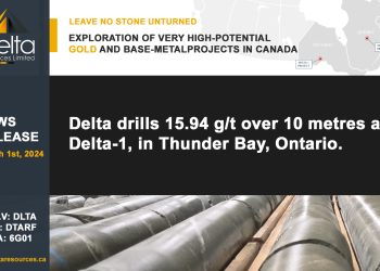 Delta drills 15.94 g/t over 10 metres at Delta-1, in Thunder Bay, Ontario.