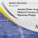Avante Closes Acquisition of Mineral Licenses Adjoining Its Pipestone Project