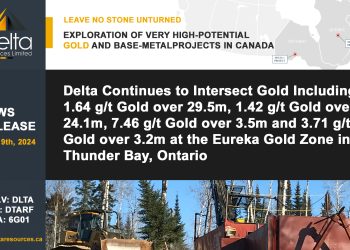 Delta Continues to Intersect Gold Including 1.64 g/t Gold over 29.5m, 1.42 g/t Gold over 24.1m, 7.46 g/t Gold over 3.5m and 3.71 g/t Gold over 3.2m at the Eureka Gold Zone in Thunder Bay, Ontario