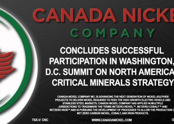Canada Nickel Company Concludes Successful Participation in Washington, D.C. Summit on North American Critical Minerals Strategy