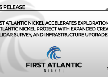 First Atlantic Nickel Accelerates Exploration at Atlantic Nickel Project with Expanded Crew, LiDAR Survey, and Infrastructure Upgrades