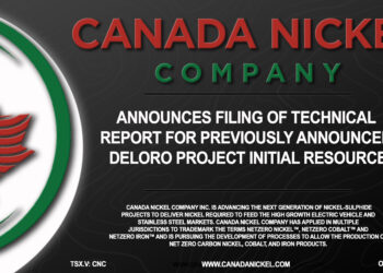 Canada Nickel Announces Filing of Technical Report for Previously Announced Deloro Project Initial Resource