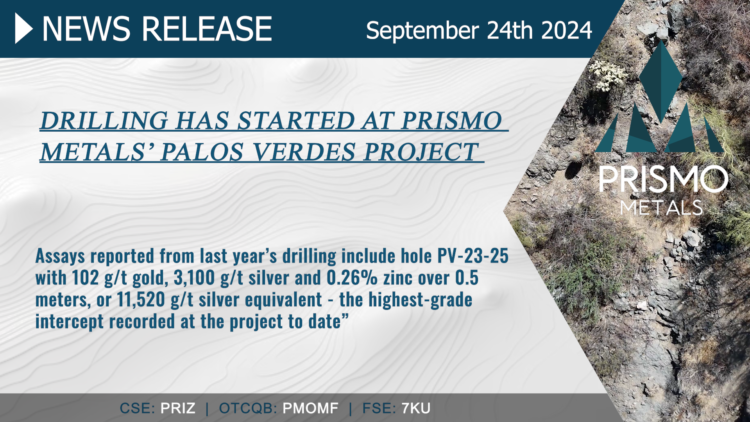 Drilling Has Started at Prismo Metals’ Palos Verdes Project