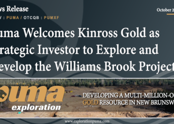 Puma Welcomes Kinross Gold as Strategic Investor to Explore and Develop the Williams Brook Project