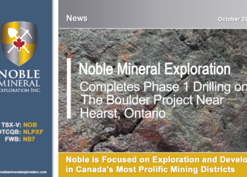 Noble Completes Phase 1 Drilling on Boulder Project near Hearst, Ontario: