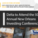 Delta Resources Limited to Attend the 50th Annual New Orleans Investment Conference