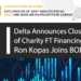 Delta Resources Announces Closing of a Premium Charity Flow Through Financing and Ron Kopas Joins the Board of Directors