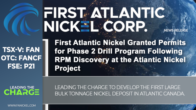 First Atlantic Nickel Granted Permits for Phase 2 Drill Program Following RPM Discovery at the Atlantic Nickel Project