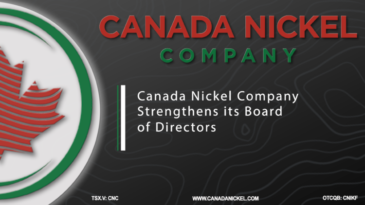 Canada Nickel Company Strengthens its Board of Directors