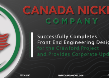 Canada Nickel Successfully Completes Front End Engineering Design for the Crawford Project and Provides Corporate Update