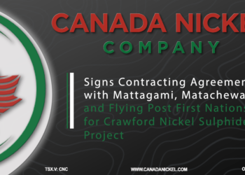 Canada Nickel signs Contracting Agreement with Mattagami, Matachewan, and Flying Post First Nations for Crawford Nickel Sulphide Project