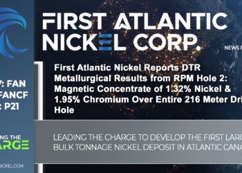 First Atlantic Nickel Reports DTR Metallurgical Results from RPM Hole 2: Magnetic Concentrate of 1.32% Nickel & 1.95% Chromium Over Entire 216 Meter Drill Hole
