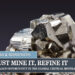 Don’t Just Mine It — Refine It: Canada’s Opportunity in the Global Critical Minerals Supply Chain