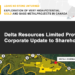 Delta Resources Limited Provides Corporate Update to Shareholders
