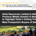 Delta Resources Limited to Attend 2025 Precious Metals Summit in Beaver Creek to Highlight Delta-1 Drilling Program and Meet Prospective Buyers of Delta-2 Property