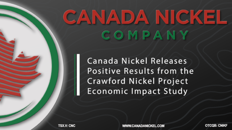 Canada Nickel Releases Positive Results from Crawford Nickel Project Economic Impact Study