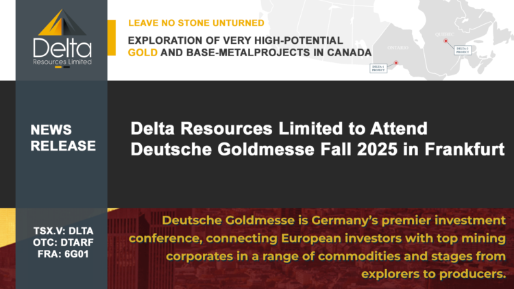 Delta Resources Limited to Attend Deutsche Goldmesse Fall 2025 in Frankfurt