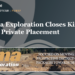 Puma Exploration Closes Kinross $2M Private Placement