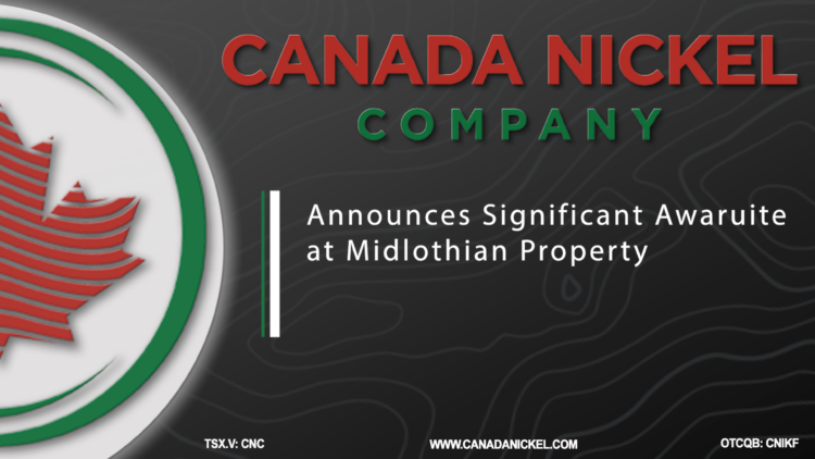 Canada Nickel Announces Significant Awaruite at Midlothian Property