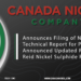 Canada Nickel Announces Filing of NI 43-101 Technical Report for Previously Announced Updated Resource, Reid Nickel Sulphide Project